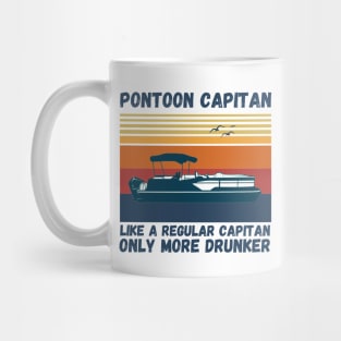 Pontoon Captain Like A regular Captain Only More Drunker Mug